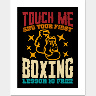 Touch M.e And Your First Boxing Lesson Is Free Posters and Art